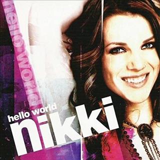 Nikki Hello world (2008)